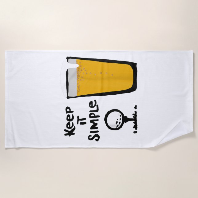 Keep It Simples Funny Golf Beer Beach Towel (Front)