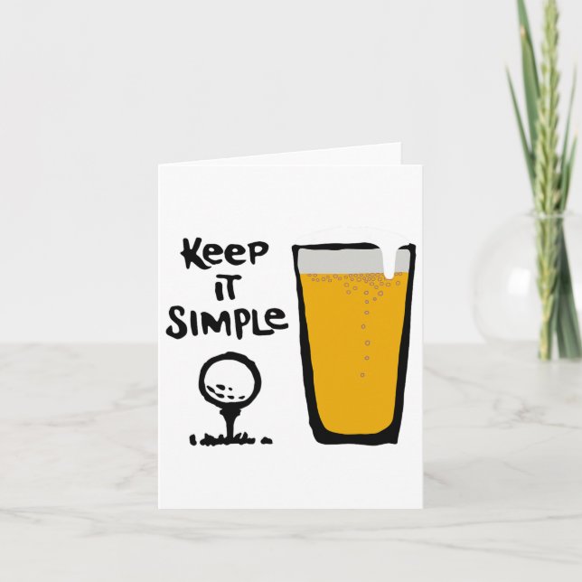 Keep It Simples Funny Golf Beer  Card (Front)