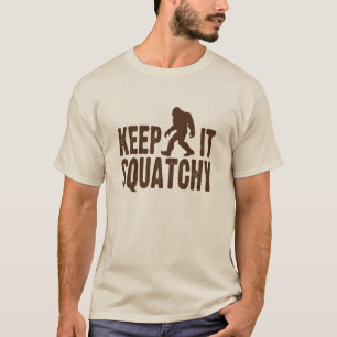 Keep It Squatchy T-shirt