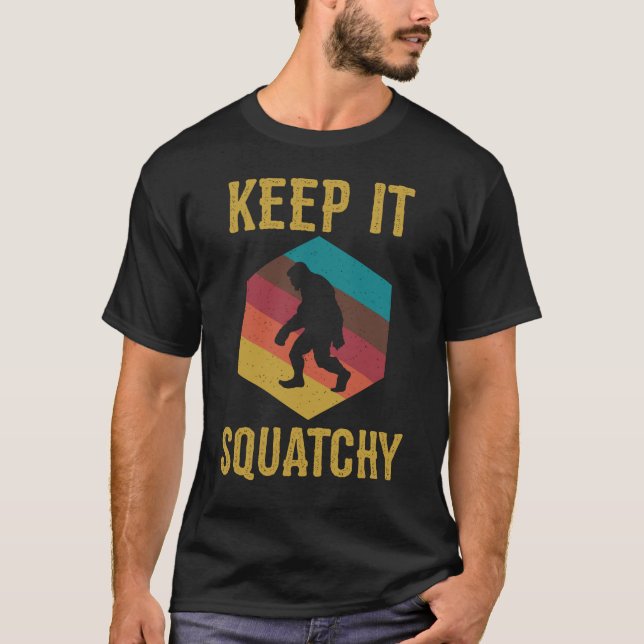 Keep It Squatchy TShirt Retro Vintage (Front)