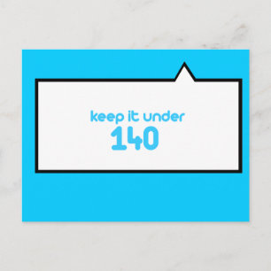 Keep it under 140 postcard