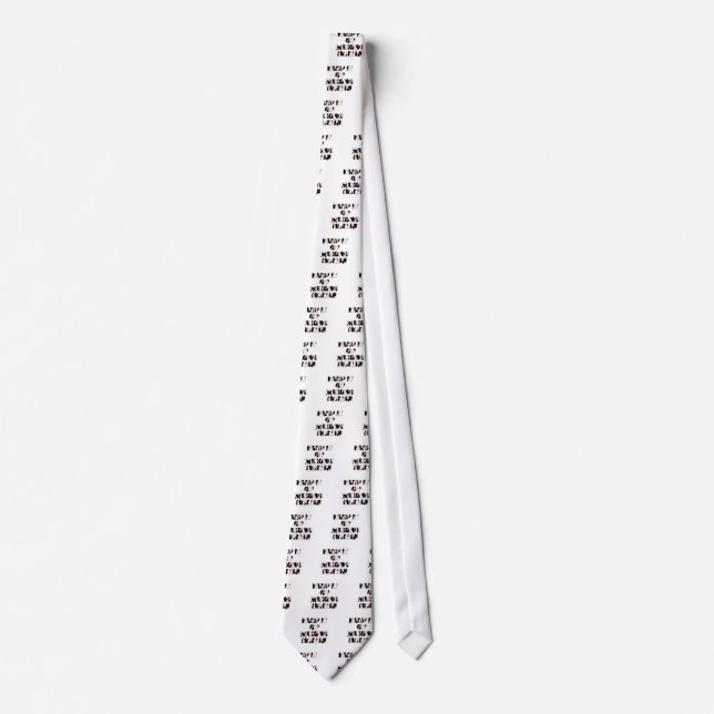 Keep It Up / Hakuna Matata Art Print Tie (Front)
