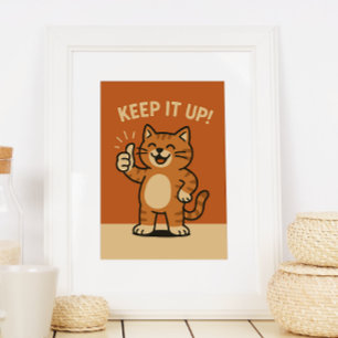 Keep It Up! Motivational Cute Retro Cartoon Cat Poster