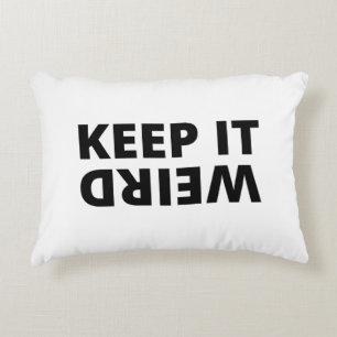 Keep it weird decorative cushion