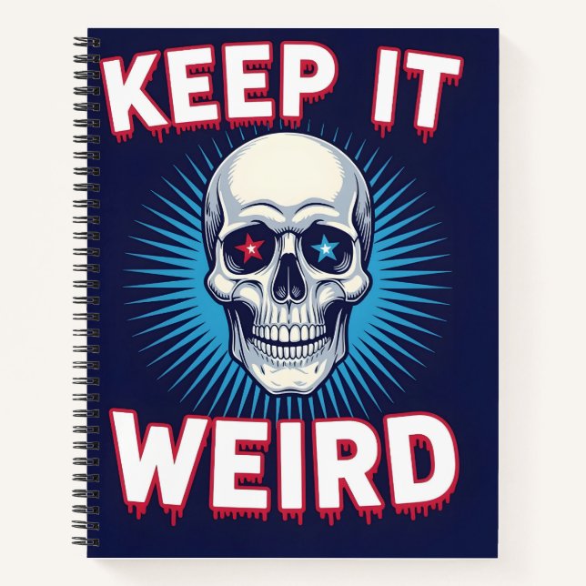 Keep It Weird Skull Notebook (Front)