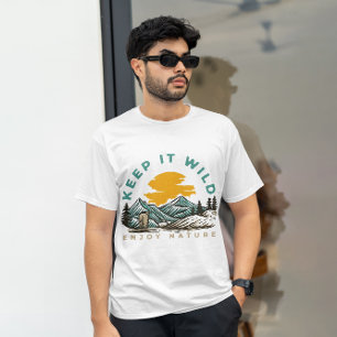 Keep It Wild Enjoy Nature - Outdoor Adventure T-Shirt