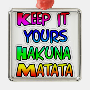 Keep It Yours Hakuna Matata Art Print Metal Tree Decoration