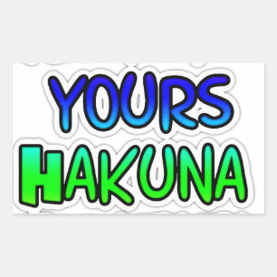Keep It Yours Hakuna Matata Art Print Rectangular Sticker