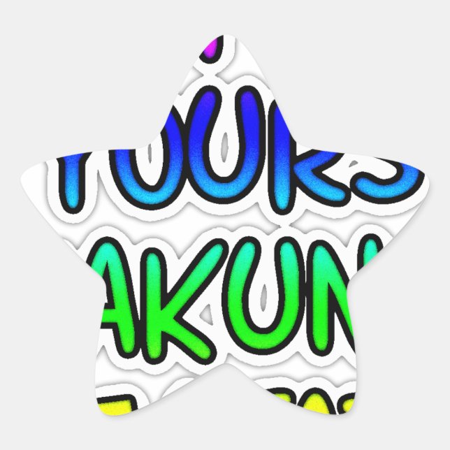 Keep It Yours Hakuna Matata Art Print Star Sticker (Front)