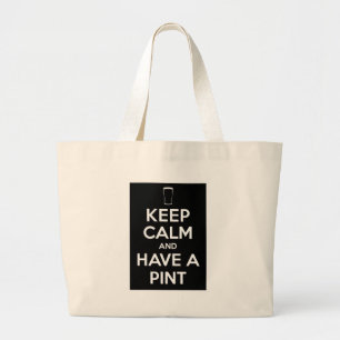 Keep Kind and Have a Pint Large Tote Bag