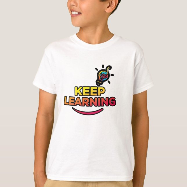 KEEP LEARNING T-Shirt (Front)