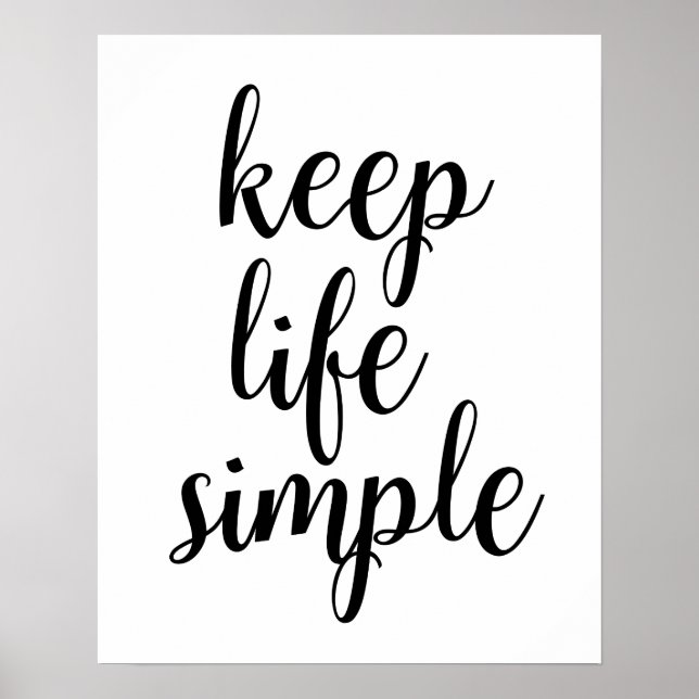Keep Life Simple Poster (Front)