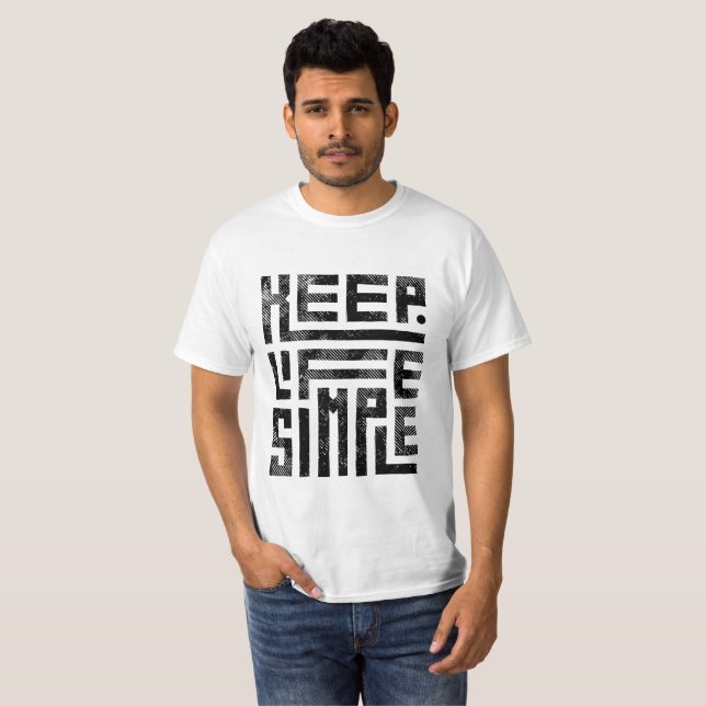 keep life simple  t-shirt (Front Full)