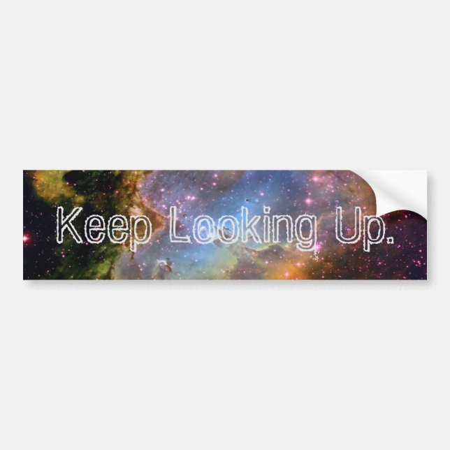 "Keep Looking Up" Bumper Stickers IV (Front)