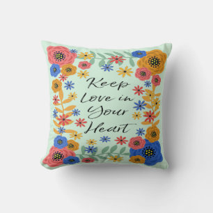 Keep Love In Your Heart Cushion