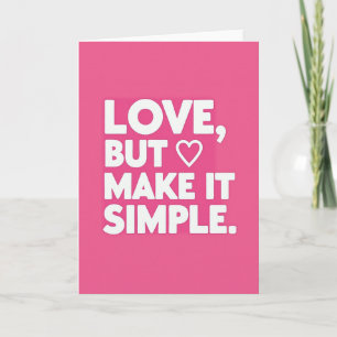 Keep Love Simple Minimalist Card