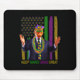 Keep Mardi Gras Great Funny Trump Mardi Gras 2025 Mouse Pad