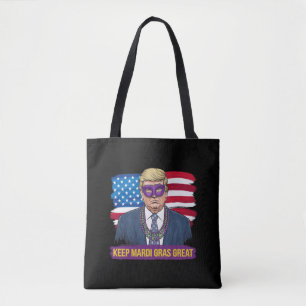 Keep Mardi Gras Great Funny Trump Mardi Gras 2025 Tote Bag
