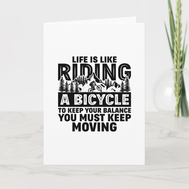 KEEP MOVING BICYCLE BALANCE Greeting Card (Front)