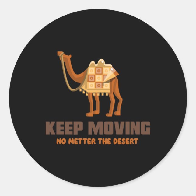 Keep Moving  Classic Round Sticker (Front)