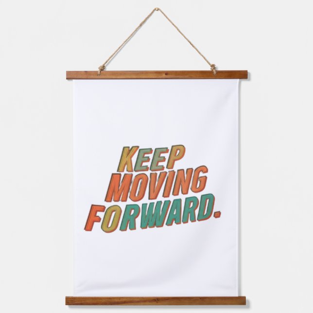 keep moving forward hanging tapestry (Front)