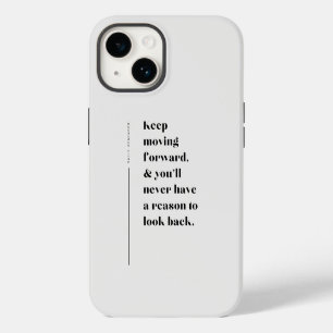 Keep Moving Forward Inspiration iPhone 14 Case