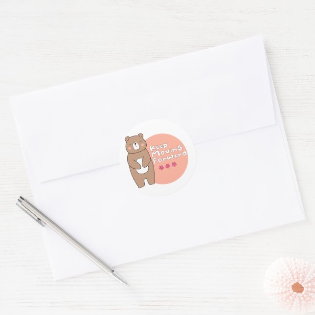 Keep moving forward Kawaii happy bear pink & brown Classic Round Sticker (Envelope)