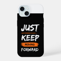 Keep Moving Forward 💪 | Motivational iPhone 16 Ca