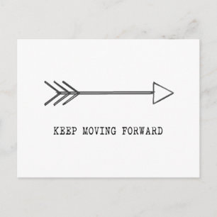 Keep Moving Forward Postcard