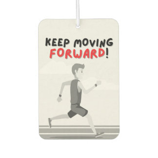 Keep Moving Forward | Runner Motivational Quote Car Air Freshener
