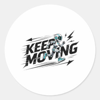 Keep Moving Futurist Robot Sticker