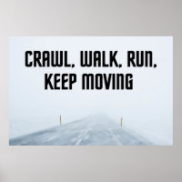 "Keep Moving" Inspirational Wall Art Poster