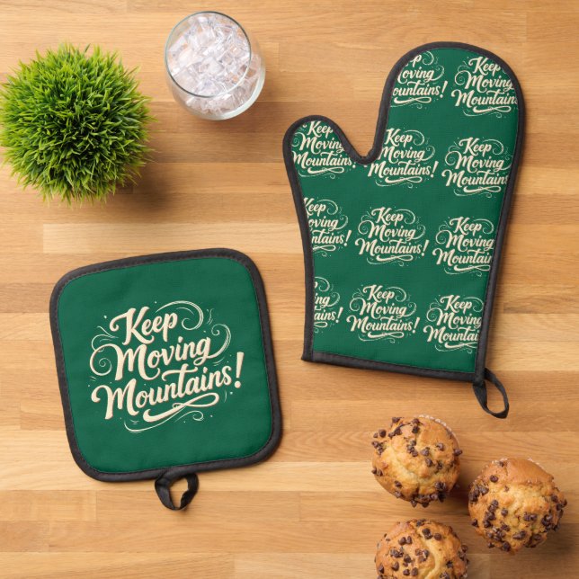 Keep Moving Mountains Motivational Design Oven Mitt & Pot Holder Set (Top Down)