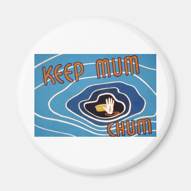 Keep Mum Chum Magnet (Front)
