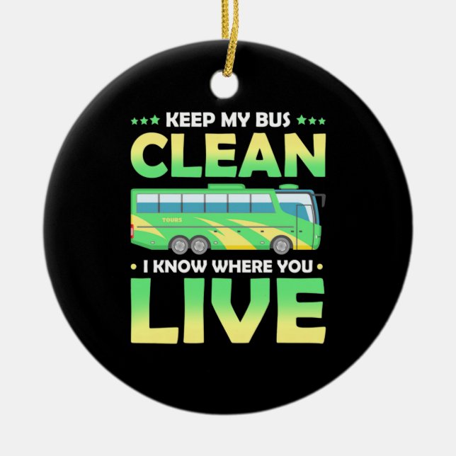 Keep My Bus Clean Ceramic Tree Decoration (Front)