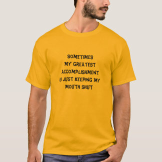 Keep My Mouth Shut Humour Shirt