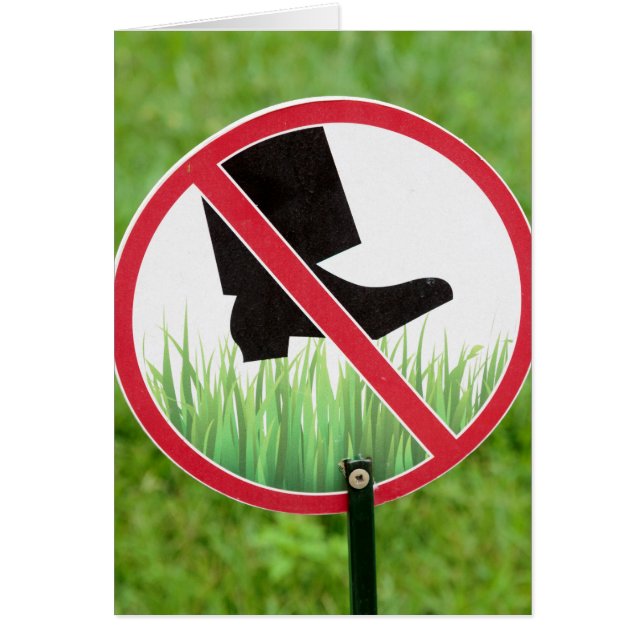 Keep Of The Grass Sign (Front)