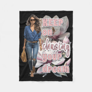 Keep On Chasing Your Dream Sticker Fleece Blanket