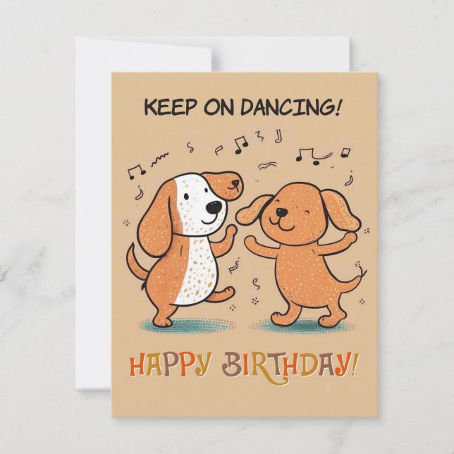 "Keep on Dancing!" Birthday Card with Two Dogs (Front)