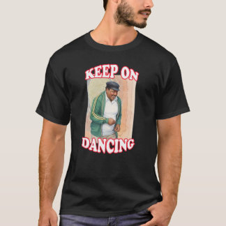 Keep On Dancing Gene Machine Game Show T-Shirt