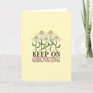 Keep On Growing Positive Quotes Retro Flowers Holiday Card