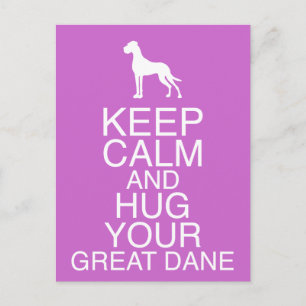 Keep On, Hug your Dane Postcard