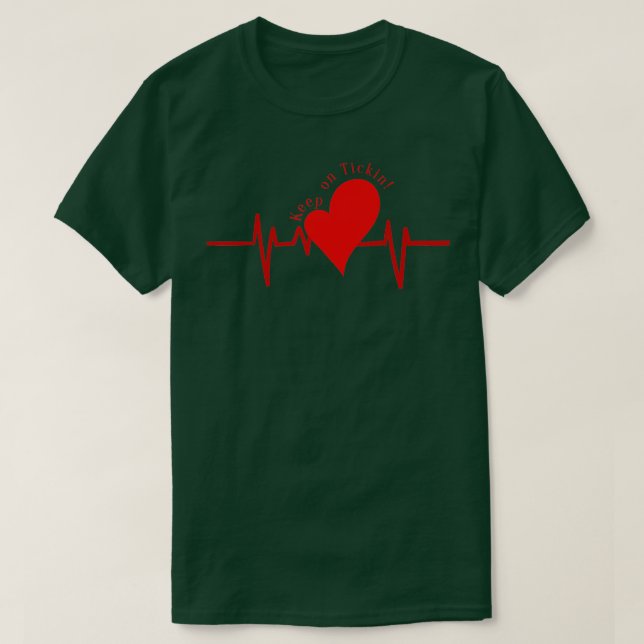 Keep On ickin EKG Heartbeat Cow Valve Heart Patien T-Shirt (Design Front)