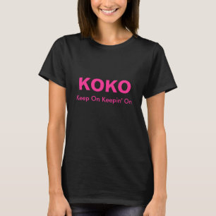 Keep On Keepin' On - Women's Motivational T Shirt