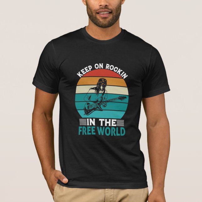 Keep on Rockin in the free world T-Shirt (Front)