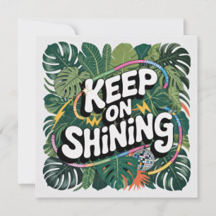 Keep On Shining Holiday Card