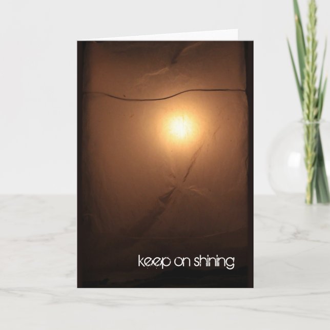 Keep On Shining Motivational Greeting Card (Front)