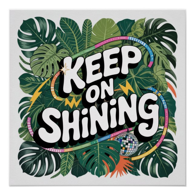 Keep On Shining Poster (Front)