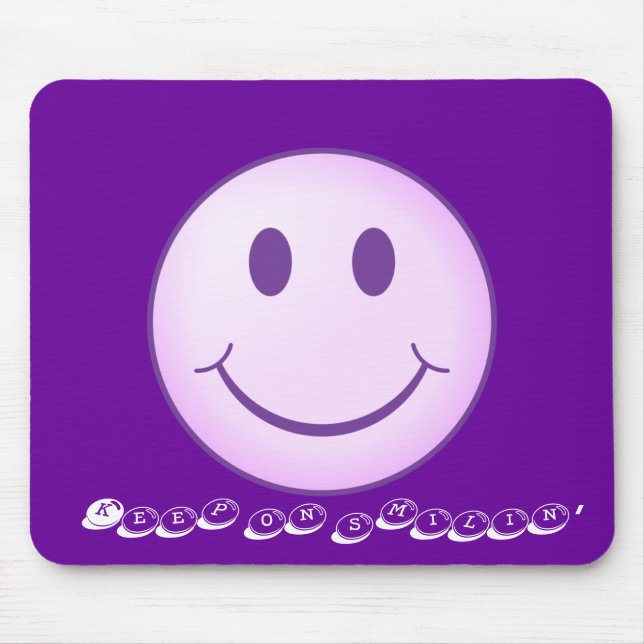 Keep on smilin' mouse pad (Front)