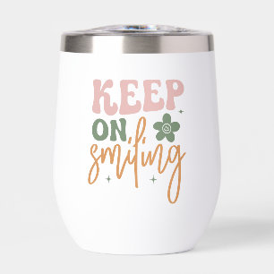 Keep On Smiling Inspirational Quote